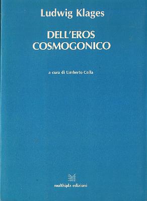 dELL_eROS cOSMOGONICO_lUDWIG kLAGES